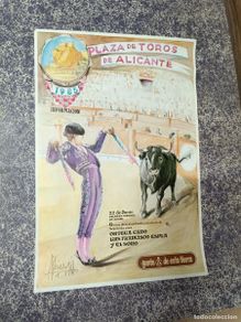 Carteles toros: ANTIGUO CARTEL DE TOROS, PLAZA DE ALICANTE, ORTEGA CANO, ESPLA, SORO 1985 -K2